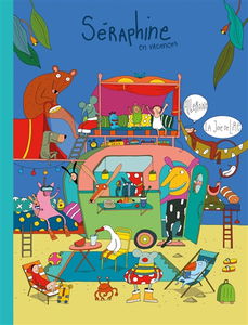 Séraphine en vacances