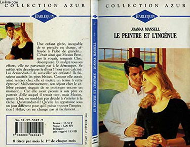 Le peintre et l'ingénue : Collection Harlequin azur n°1407