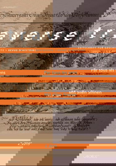 Mit allen Sinnen - Par tous les sens: Traverse 2015/2. Zeitschrift für Geschichte - Revue D´Histoire