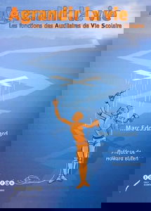 Agrandir la vie: Les fonctions de l'auxiliaire de vie scolaire