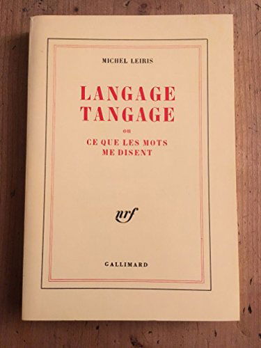 Langage, tangage ou Ce que les mots me disent