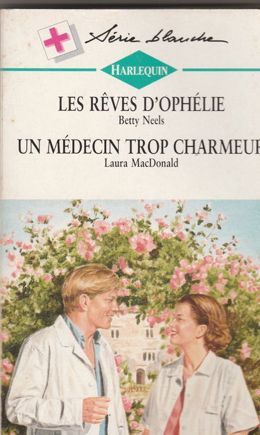 Les rêves d'Ophélie : Un médecin trop charmeur