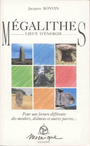 Mégalithes : Lieux d'énergie