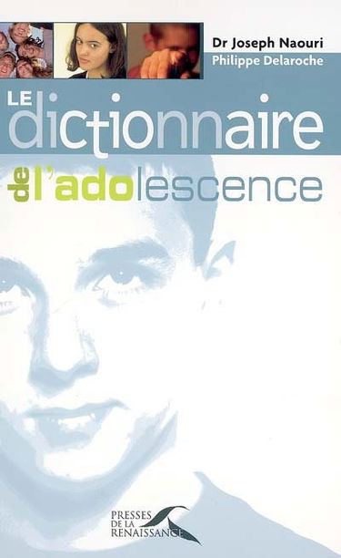 Le dictionnaire de l'adolescence