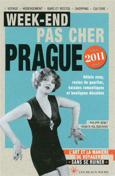 Week-end pas cher Prague 2011 : l'art et la manière de voyager sans se ruiner