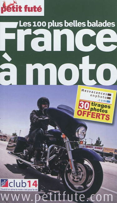 France à moto : les 100 plus belles balades