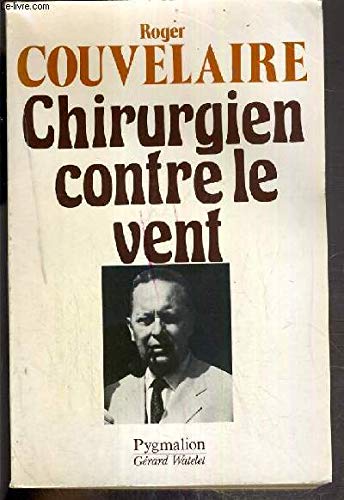 Un chirurgien contre le vent