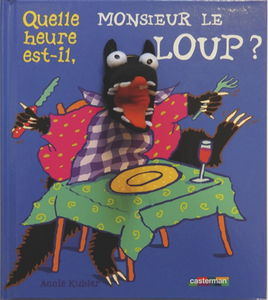 Quelle heure est-il Monsieur Le loup ?