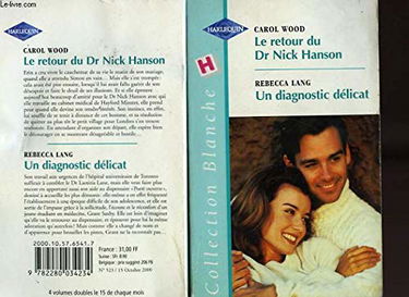 LE RETOUR DU DR HANSON+DIAGNOSTIC DELICAT