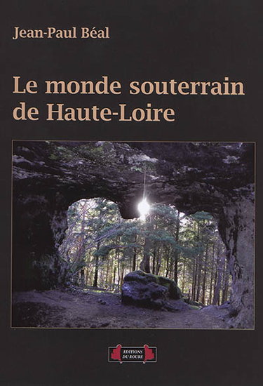 Couverture de Le monde souterrain de Haute-Loire
