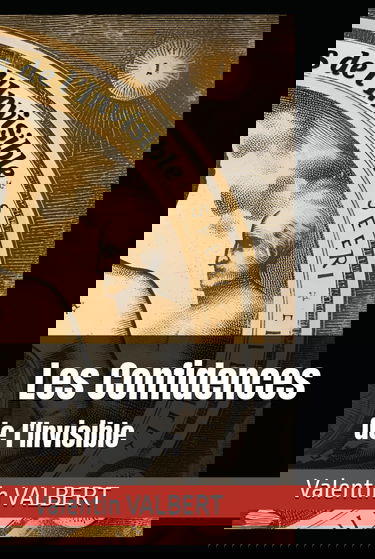 Les Confidences de l'Invisible