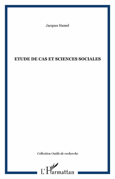 Etude de cas et sciences sociales