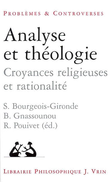 Analyse et théologie : croyances religieuses et rationalité