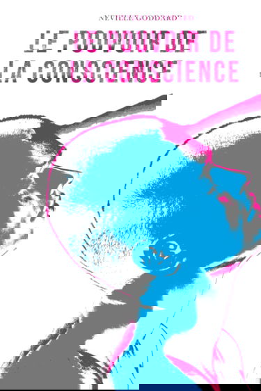 Le pouvoir de la conscience