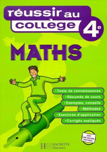 Réussir au collège : Maths, 4ème