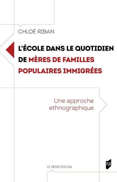 L'école dans le quotidien de mères de familles populaires immigrées : une approche ethnographique