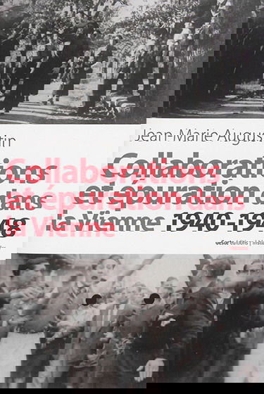 Collaboration et épuration dans la Vienne : 1940-1948