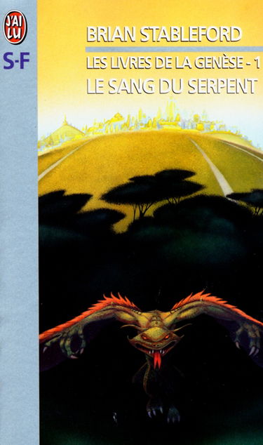 Les livres de la genèse. Vol. 1. Le sang du serpent