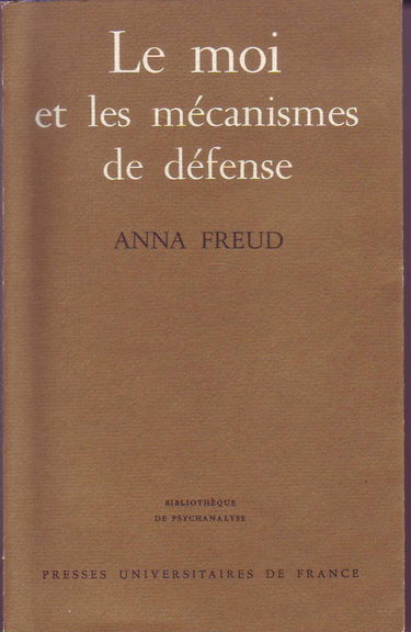 Le moi et les mécanismes de défense