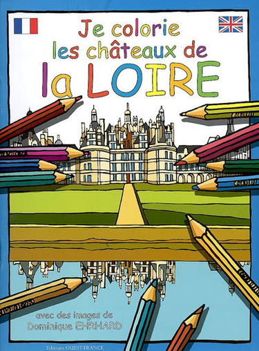 Je colorie les châteaux de la Loire