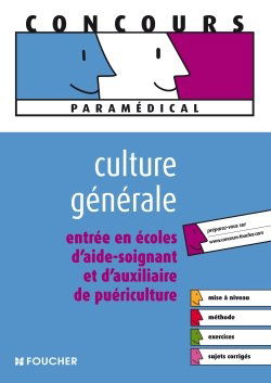 Culture générale : entrée en écoles d'aide-soignant et d'auxiliaire de puériculture