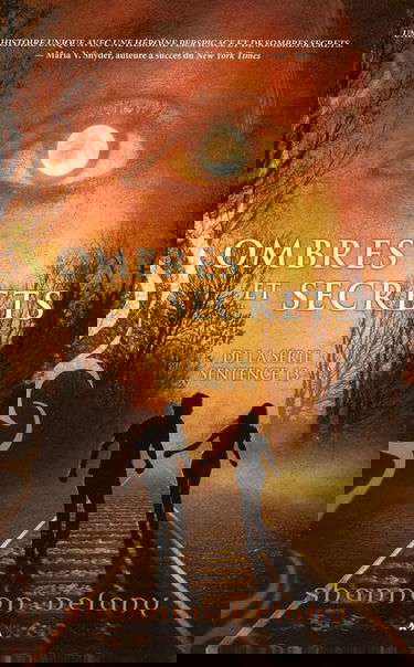 Sentence 13 - Tome 2 : Ombres et secrets