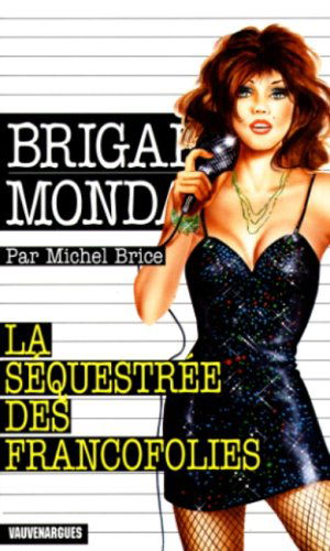 La Séquestrée des Francofolies