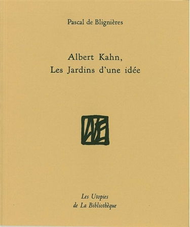 Albert Kahn, les jardins d'une idée