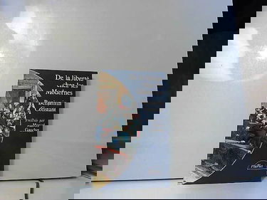 De la liberté chez les modernes : écrits politiques