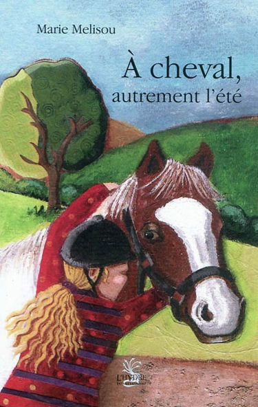 A cheval, autrement l'été