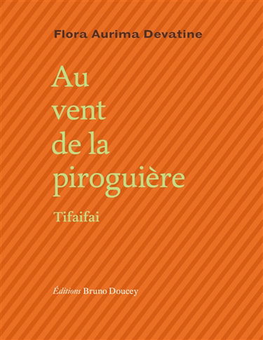 Au vent de la piroguière : tifaifai