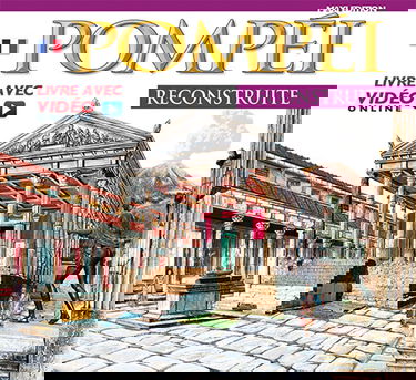 Pompei ricostruita. Maxi edition. Ediz. francese. Con video scaricabile online
