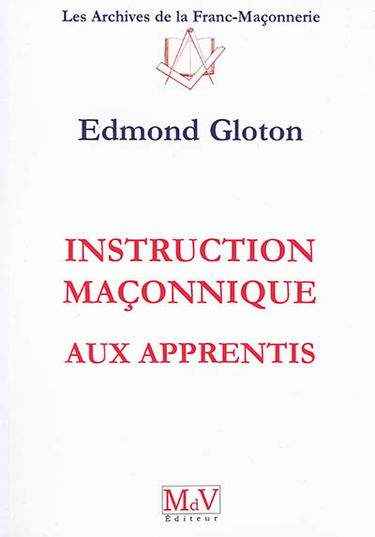 Instruction maçonnique aux apprentis