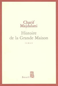 Histoire de la grande maison