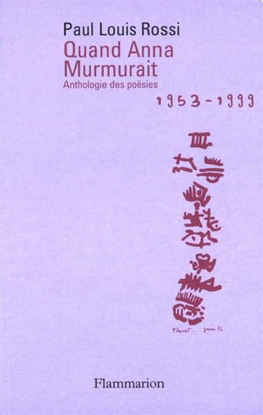 Quand Anna murmurait : anthologie poétique 1953-1999