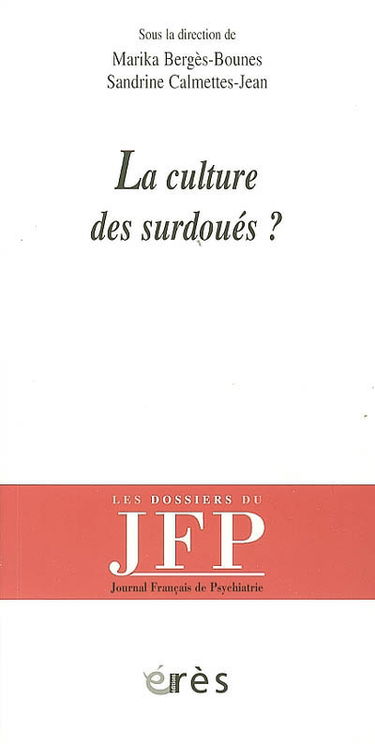 La culture des surdoués ?