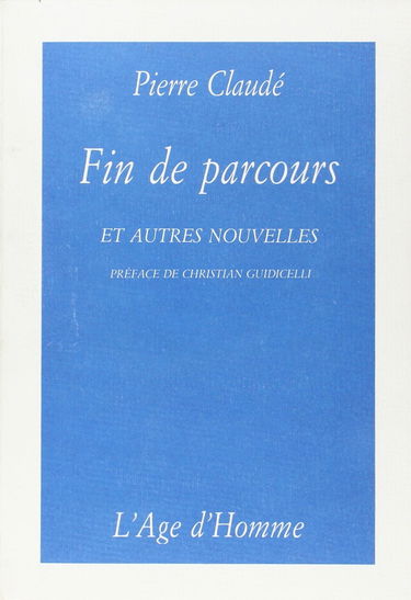 Fin de parcours : et autres nouvelles