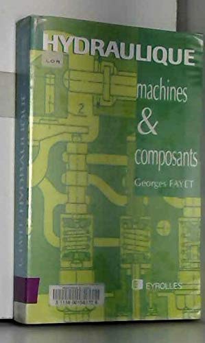 Hydraulique : machines et composants
