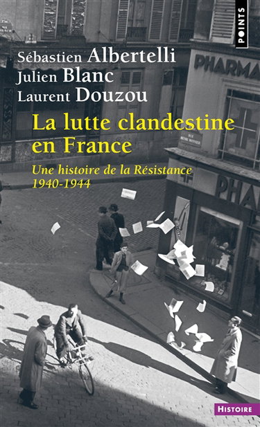Couverture de La lutte clandestine en France : une histoire de la Résistance, 1940-1944 par Sébastien Albertelli