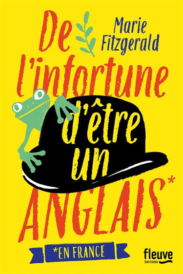 De l'infortune d'être un Anglais (en France)