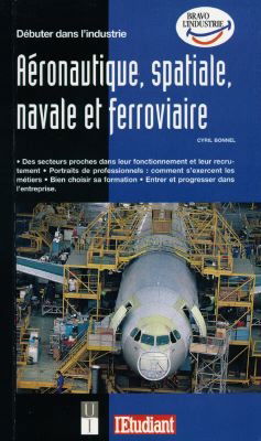 Aéronautique spatiale, navale et ferroviaire