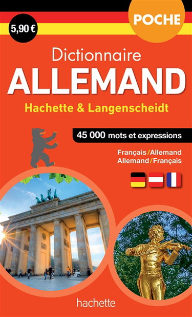 Couverture de Dictionnaire poche allemand Hachette & Langenscheidt : français-allemand, allemand-français : 45.000 mots et expressions par Collectif