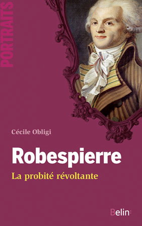 Robespierre : la probité révoltante