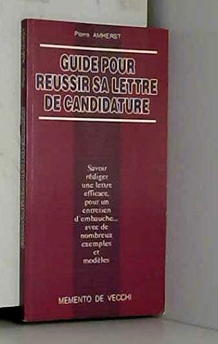 Guide pour réussir sa lettre de candidature