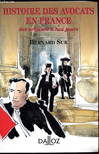 Histoire des avocats en France, des origines à nos jours
