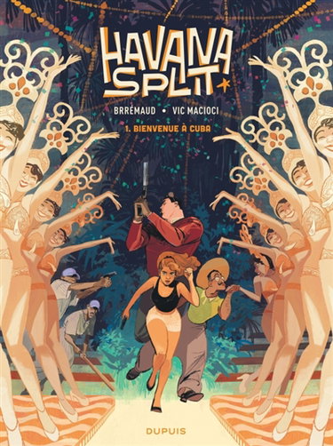 Couverture de Havana split. Vol. 1. Bienvenue à Cuba