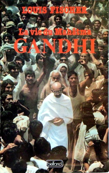 La Vie du Mahâtma Gandhi