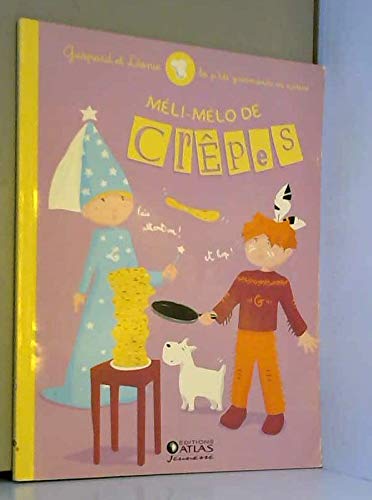 Gaspar et Léonie. Méli-Mélo de crêpes