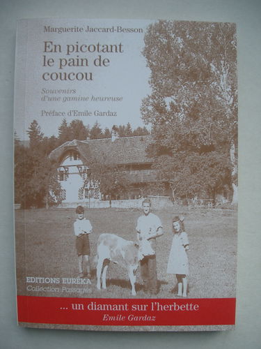 En picotant le pain de coucou, souvenirs d'une gamine heureuse