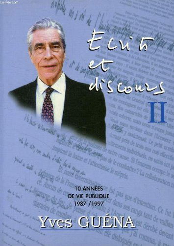 Écrits et discours 2 - 10 années de vie publique, 1987-1997